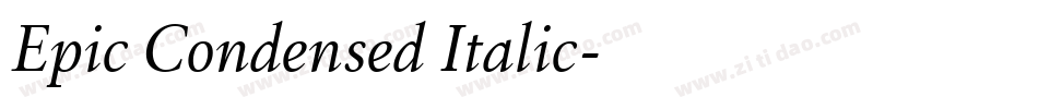 Epic Condensed Italic字体转换